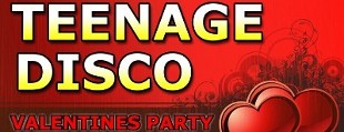 Valentines Night Teenage Disco